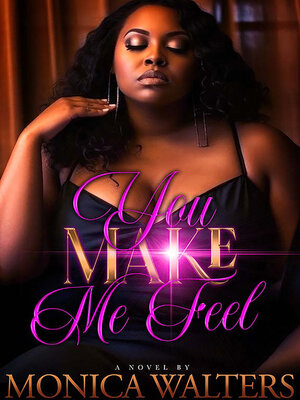 cover image of You Make Me Feel
